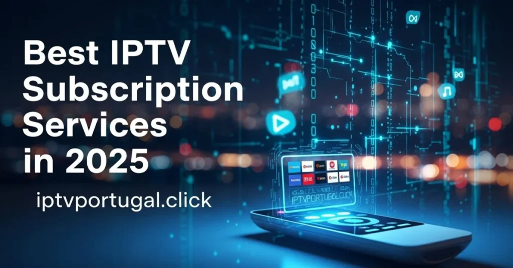 IPTV em Portugal 2025