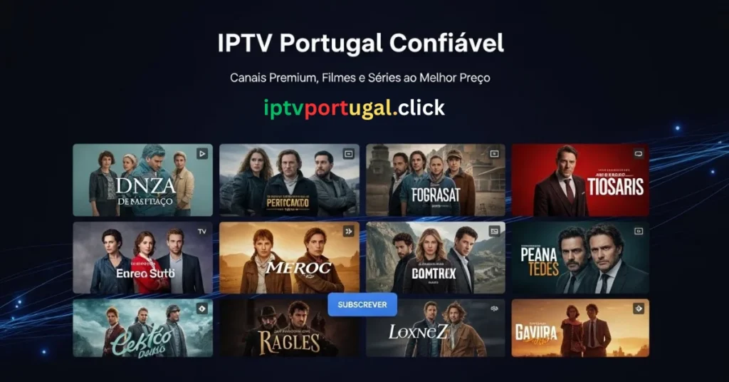 IPTV Portugal Confiável
