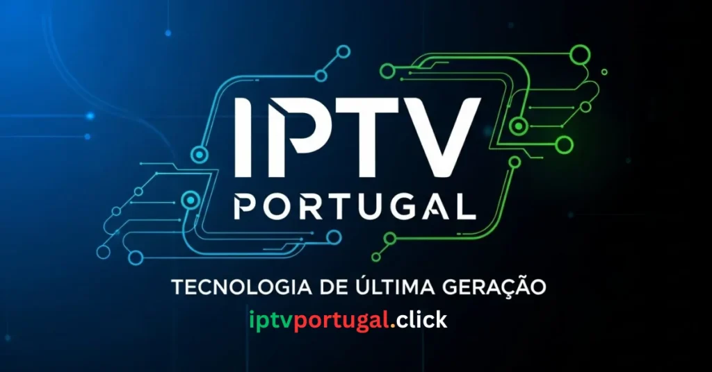 IPTV Avançado em Portugal