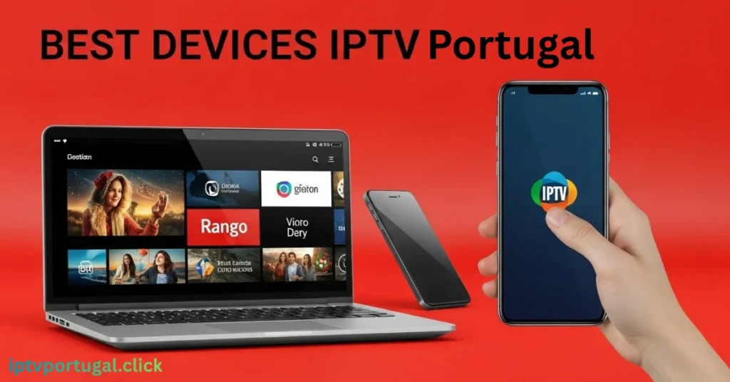 Dispositivos IPTV para Portugal