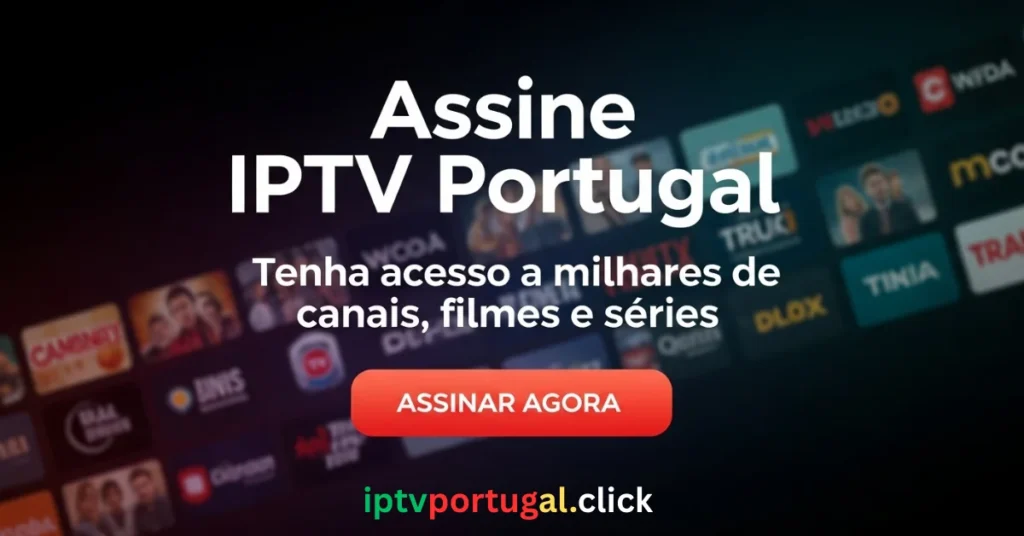 Assine IPTV Portugal Online