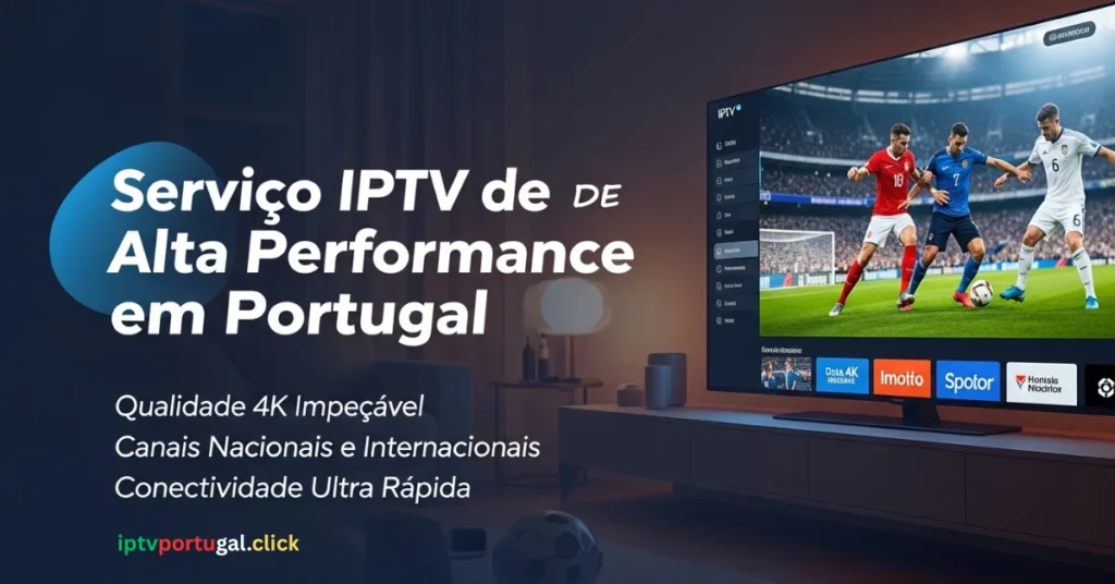 Serviço de IPTV Portugal