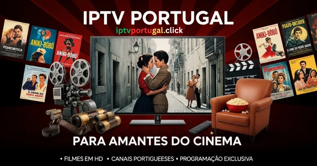 IPTV Portugal para cinema