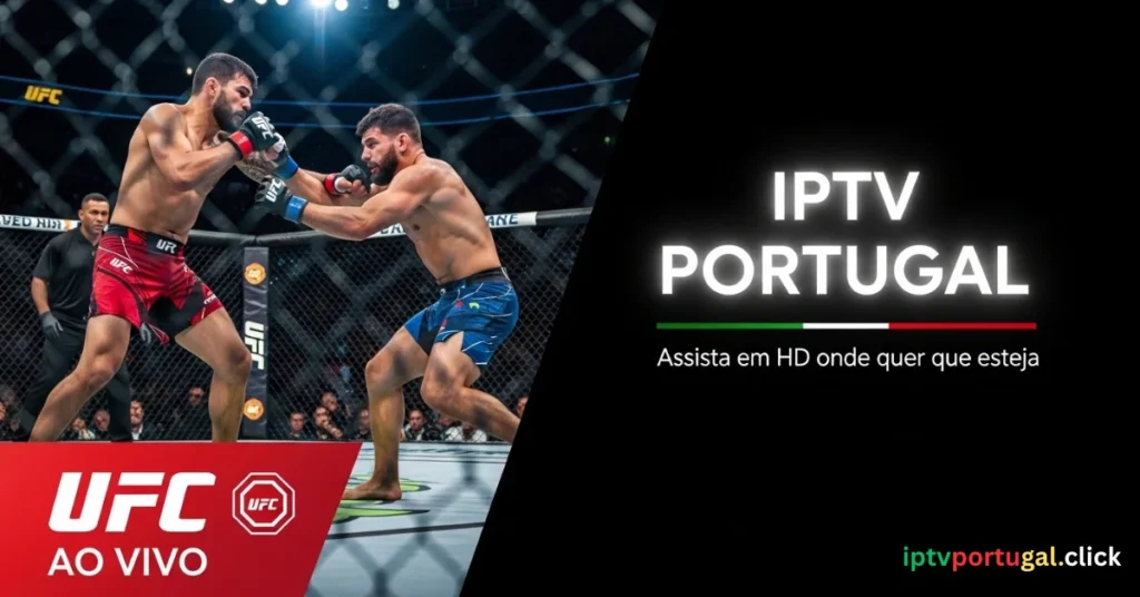 Assistir UFC IPTV Portugal