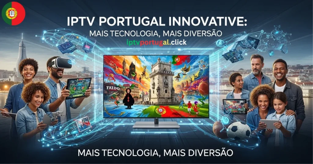 IPTV em Portugal Inovador