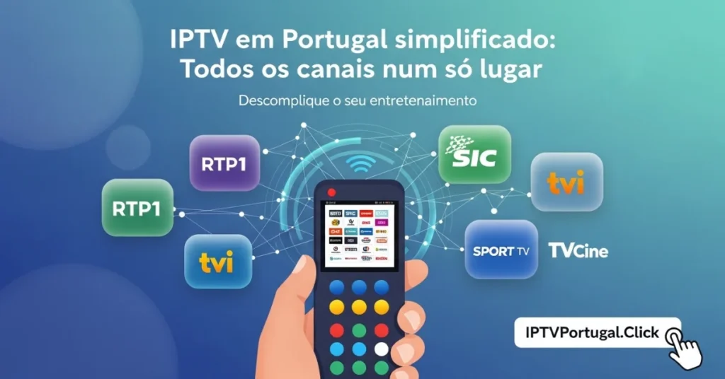 IPTV Portugal sem complicações