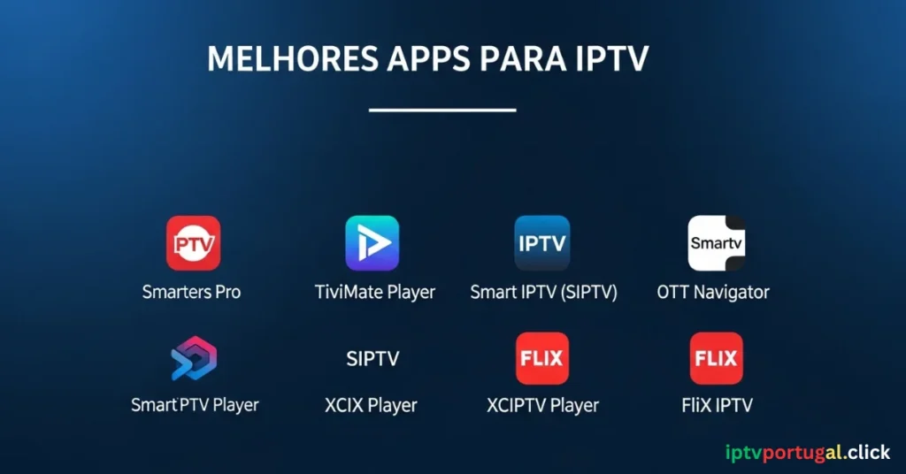 Melhores Apps para IPTV
