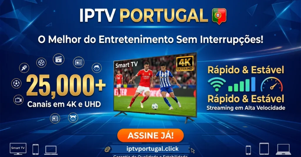 IPTV Portugal sem interrupções