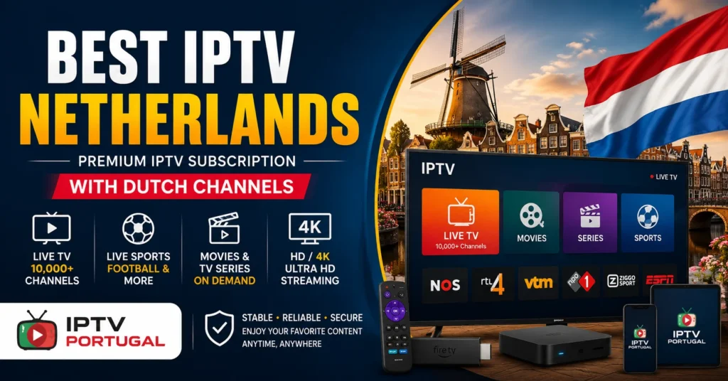 Best IPTV Netherlands