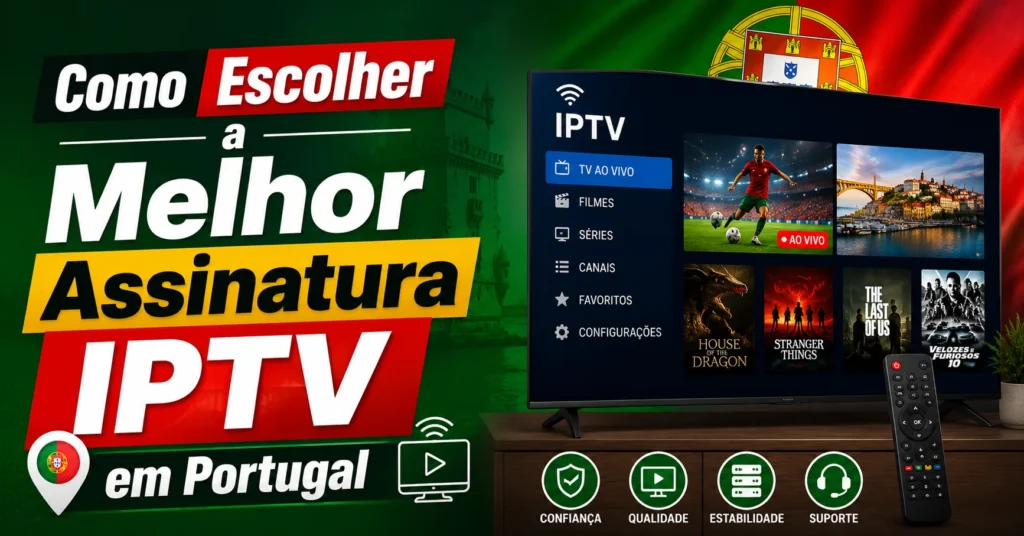 Melhor Assinatura IPTV Portugal