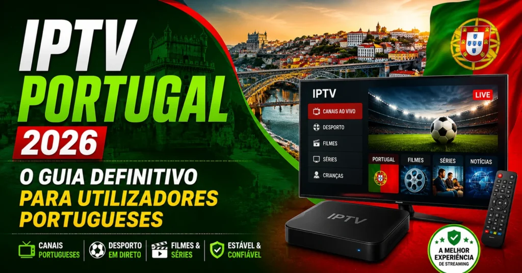 IPTV Portugal em 2026