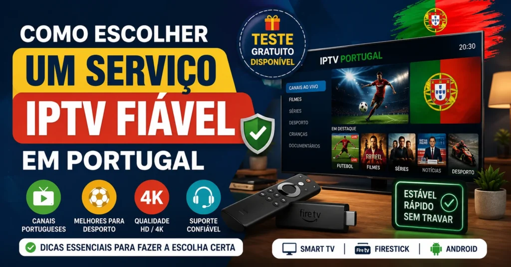 Serviço IPTV Fiável Portugal